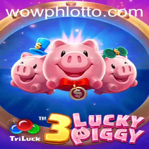 3LUCKYPIGGY: A Revolutionary Game Experience with WOWPH